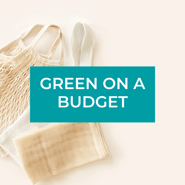 Green on a budget