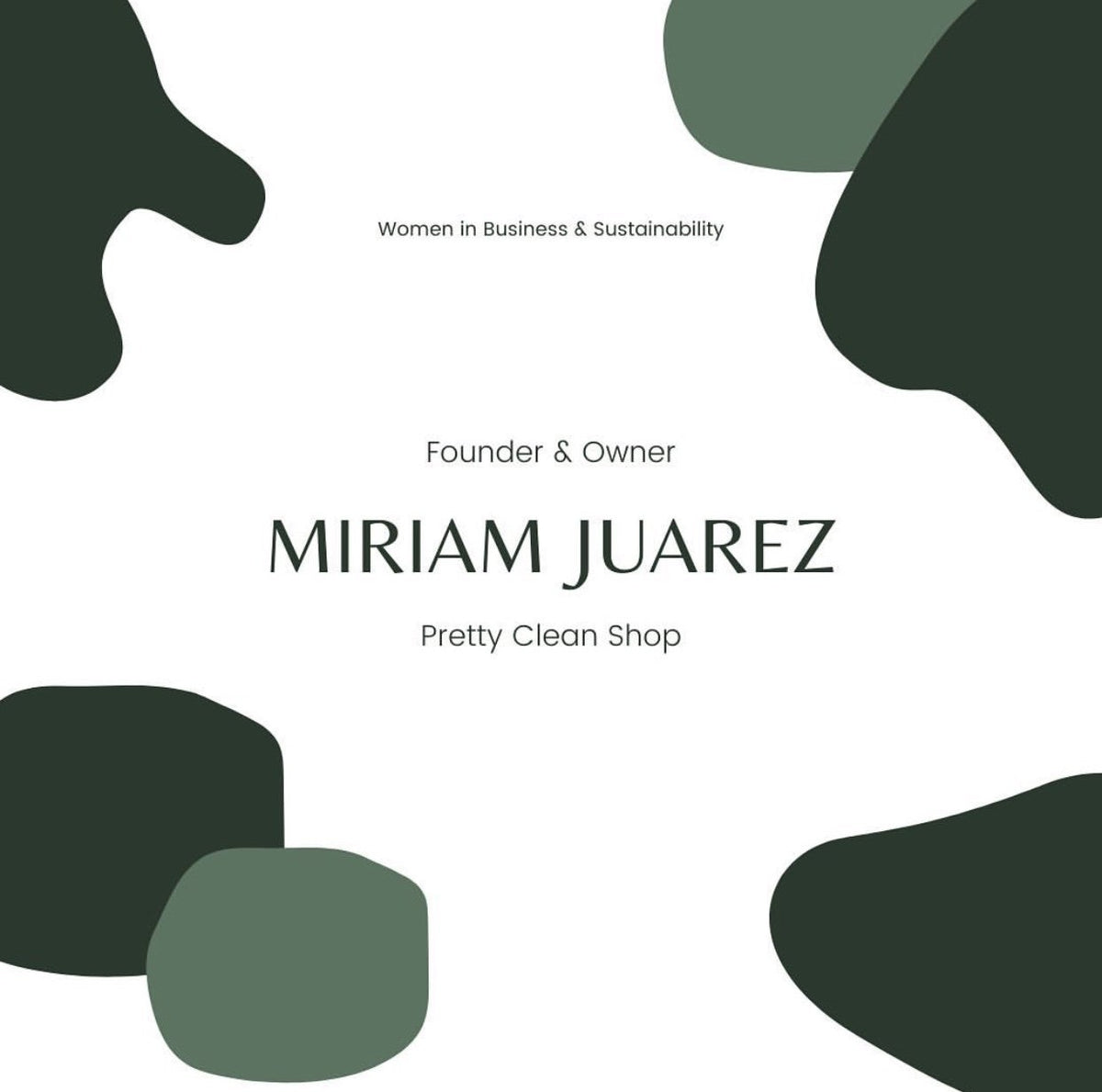 Interview: Our Founder Miriam Juarez on Women in Business and Sustainability | Pretty Clean Shop