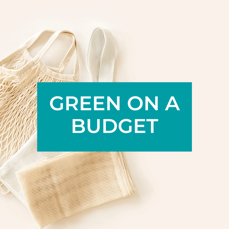 Green on a budget 