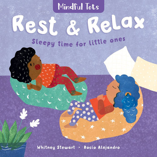 Rest & Relax - Mindful Tots Board Book