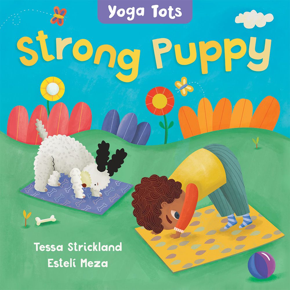 Strong Puppy - Yoga Tots Board Book