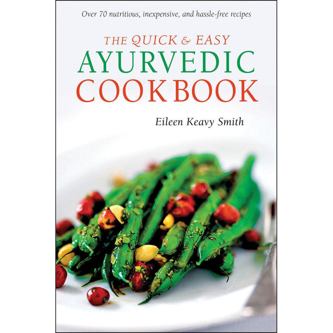The Quick & Easy Ayurvedic Cookbook - Over 60 Indian Recipes Books Books Various Prettycleanshop
