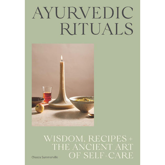 Ayurvedic Rituals - Wisdom, Recipes and the Ancient Art of Self-Care Books Books Various Prettycleanshop