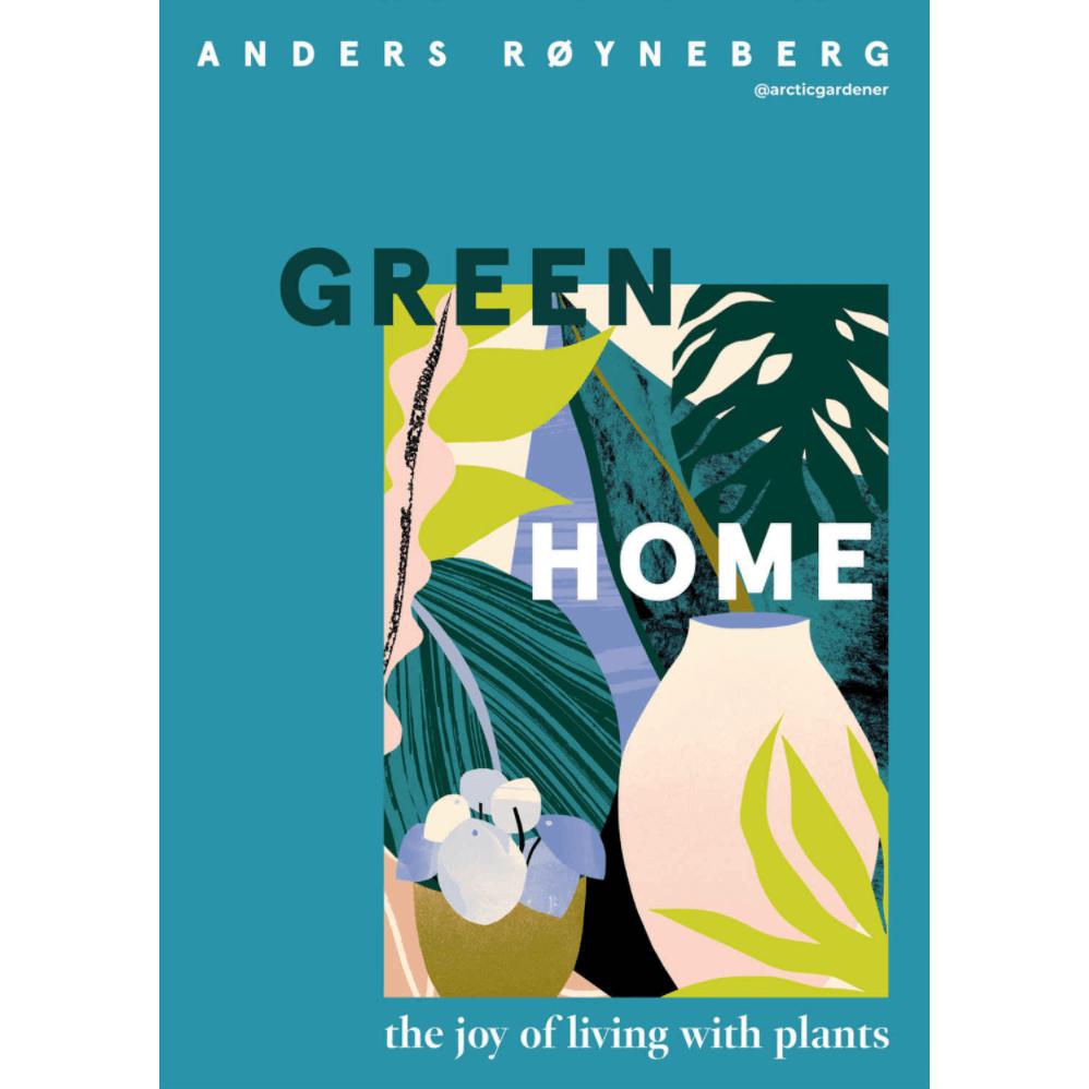 Green Home - The Joy of Living with Plants - by Anders Røyneberg-Books Various-Prettycleanshop