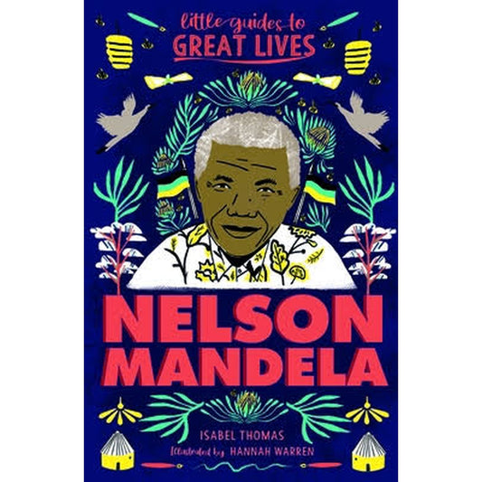 Nelson Mandela - Little Guides to Great Lives - by Isabel Thomas Books Books Various Prettycleanshop