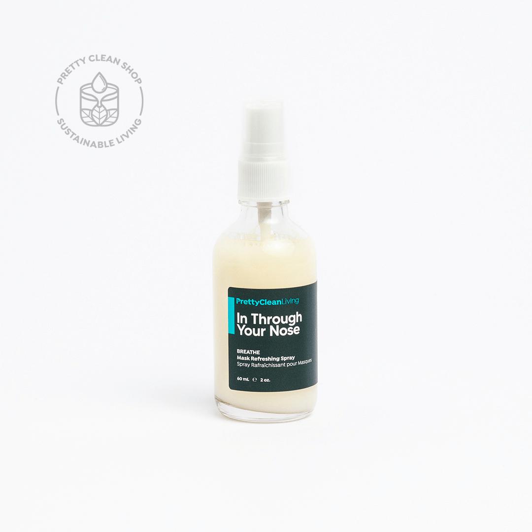 In Through Your Nose BREATHE - by Pretty Clean Shop Wellness Pretty Clean Living Prettycleanshop