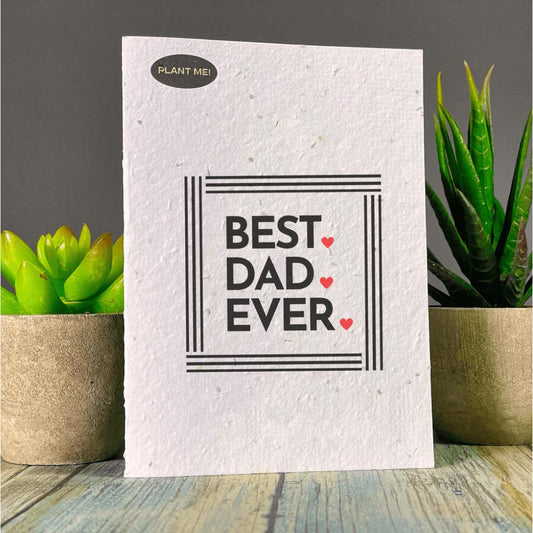 Plantable Greetings cards - Dad Living Plantable Greetings Best Dad Ever Prettycleanshop