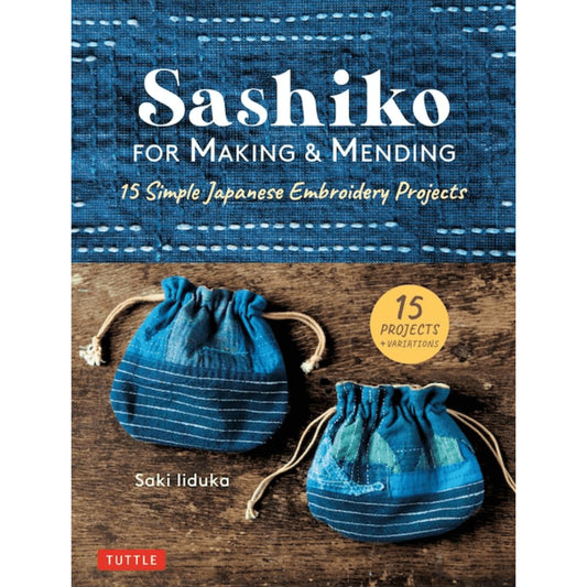 Sashiko for Making & Mending - 15 Simple Japanese Embroidery Projects Books Books Various Prettycleanshop